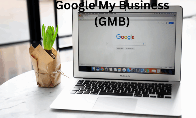 The Ultimate Guide to Google My Business (GMB) for 2025