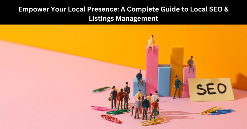 local seo and listings management