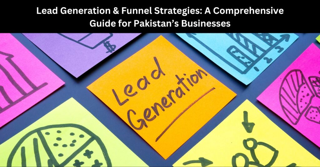 Lead Generation & Funnel Strategies sticky notes