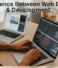 Difference Between Web Design and Development: An In-Depth Guide